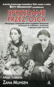 Sprzedane przez ojca. Autor: Muhsen Zana. Dadada.pl Okładka książki Sprzedane przez ojca