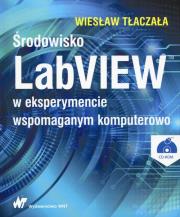 Środowisko LabVIEW w eksperymencie wspomaganym komputerowo. Autor: Tłaczała Wiesław. Dadada.pl Okładka książki Środowisko LabVIEW w eksperymencie wspomaganym komputerowo