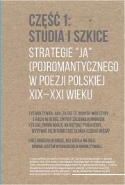 Strategie 'ja' (po)romantycznego w poezji polskiej XIX-XXI wieku. Autor: Brzozowski Jacek, Pietrych Krystyna. Dadada.pl Okładka książki Strategie 'ja' (po)romantycznego w poezji polskiej XIX-XXI wieku