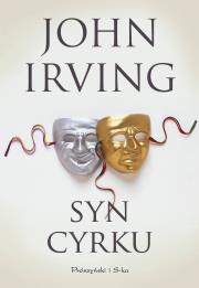 Syn cyrku. Autor: John Irving. Dadada.pl Okładka książki Syn cyrku