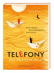 Telefony do przyjaciela. Autor: Łacina Anna. Dadada.pl Okładka książki Telefony do przyjaciela