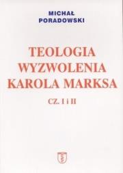 Okładka książki Teologia wyzwolenia Karola Marksa cz I i II