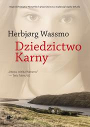 Trylogia Diny 3 Dziedzictwo Karny. Autor: Herbjorg Wassmo. Dadada.pl Okładka książki Trylogia Diny 3 Dziedzictwo Karny