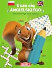 Okładka książki Uczę się angielskiego - Nauka może być dobrą zabawą!