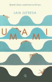 Umami. Autor: Jufresa Laia. Dadada.pl Okładka książki Umami