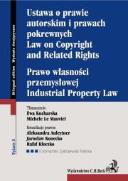 Ustawa o prawie autorskim i prawach pokrewnych Prawo własności przemysłowej Law of Copyright and Related Rights Industrial Property Law. Wydawca: C.H. Beck. Dadada.pl Opakowanie Ustawa o prawie autorskim i prawach pokrewnych Prawo własności przemysłowej Law of Copyright and Related Rights Industrial Property Law