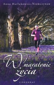 Okładka książki W maratonie życia