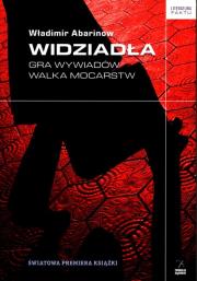 Okładka książki Widziadła Gra wywiadów Walka mocarstw
