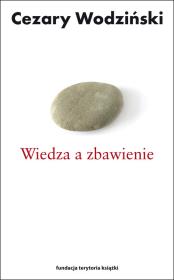 Okładka książki Wiedza a zbawienie