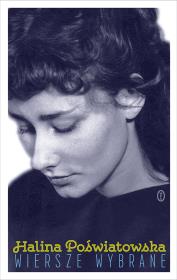Wiersze wybrane. Autor: Poświatowska Halina. Dadada.pl Okładka książki Wiersze wybrane