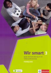 Wir smart 3 Podręcznik+CD. Autor: Książek-Kempa Ewa, Kubicka Aleksandra, Młynarska Olga. Dadada.pl Okładka książki Wir smart 3 Podręcznik+CD