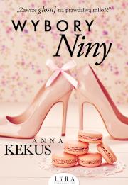 Wybory Niny. Autor: Kekus Anna. Dadada.pl Okładka książki Wybory Niny