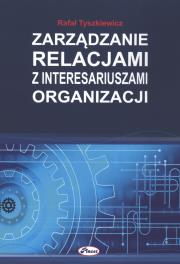 Okładka książki Zarządzanie relacjami z interesariuszami organizacji