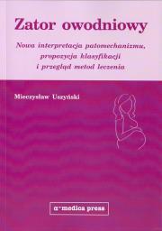 Zator owodniowy. Autor: Uszyński Mieczysław. Dadada.pl Okładka książki Zator owodniowy
