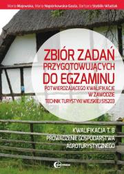 Zbiór zadań przyg. do egz. potw. kwalifikację T.8.. Autor: Maria Napiórkowska-Gzula, Steblik-Wlaźlak Barbara. Dadada.pl Okładka książki Zbiór zadań przyg. do egz. potw. kwalifikację T.8.