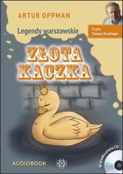 Złota kaczka - Audiobook. Autor: Artur Oppman. Dadada.pl Okładka książki Złota kaczka - Audiobook