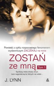 Zostań ze mną. Tom 1-2 Pakiet. Autor: J. Lynn (Jennifer L. Armentrout). Dadada.pl Okładka książki Zostań ze mną. Tom 1-2 Pakiet