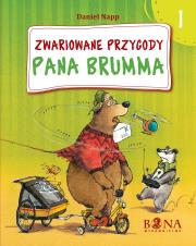 Zwariowane Przygody Pana Brumma. Autor: Daniel Napp. Dadada.pl Okładka książki Zwariowane Przygody Pana Brumma