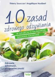 Okładka książki 10 zasad zdrowego odżywiania w oparciu o najnowsze badania naukowe