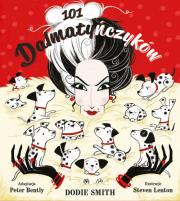 101 dalmatyńczyków. Autor: Smith Dodie, Steven Lenton, Bently Peter. Dadada.pl Okładka książki 101 dalmatyńczyków