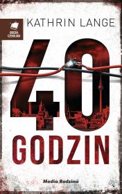 40 godzin. Autor: Lange Kathrin. Dadada.pl Okładka książki 40 godzin