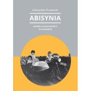 Abisynia - osiedle na Grunwaldzie. Autor: Aleksander Przybylski. Dadada.pl Okładka książki Abisynia - osiedle na Grunwaldzie
