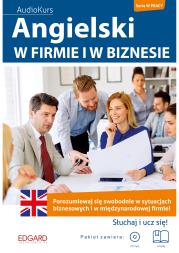 Angielski W firmie i w biznesie. Autor: Opracowanie zbiorowe. Dadada.pl Okładka książki Angielski W firmie i w biznesie