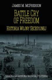 Okładka książki Battle Cry of Freedom Historia Wojny Secesyjnej