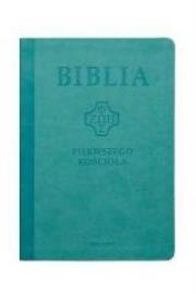 Opakowanie Biblia pierwszego Kościoła (zilona)