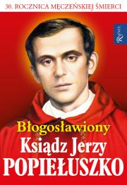 Błogosławiony ks. Jerzy Popiełuszko.. Autor: Balon  Marek. Dadada.pl Okładka książki Błogosławiony ks. Jerzy Popiełuszko.