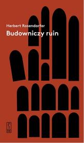 Budowniczy ruin. Autor: Herbert Rosendorfer. Dadada.pl Okładka książki Budowniczy ruin