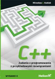 Okładka książki C++ Zadania z programowania z przykładowymi rozwiązaniami