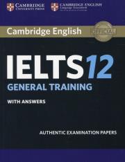 Opakowanie Cambridge IELTS 12 General Training Student's Book with answers