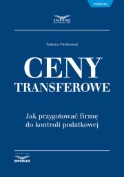 Okładka książki Ceny transferowe Jak przygotować firmę do kontroli podatkowej
