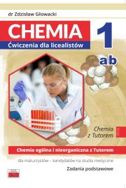 Chemia ogólna i nieorganiczna z Tutorem dla maturzystów - kandydatów na studia medyczne. Zadania. Autor: Głowacki Zdzisław. Dadada.pl Okładka książki Chemia ogólna i nieorganiczna z Tutorem dla maturzystów - kandydatów na studia medyczne. Zadania
