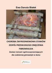 Okładka książki Choroba zwyrodnieniowa stawów, zespół przewlekłego zmęczenia, fibromialgia