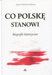 Okładka książki Co Polskę stanowi