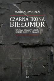 Czarna Ikona - Biełomor. Autor: Sworzeń Marian. Dadada.pl Okładka książki Czarna Ikona - Biełomor