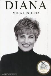 Diana moja historia. Autor: Morton Andrew. Dadada.pl Okładka książki Diana moja historia