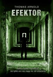 Efektor. Autor: Thomas Arnold. Dadada.pl Okładka książki Efektor
