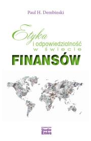 Okładka książki Etyka i odpowiedzialność w świecie finansów