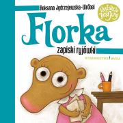 Okładka książki Florka. Zapiski ryjówki