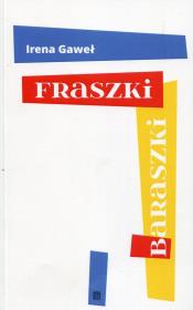 Fraszki baraszki. Autor: Gaweł Irena. Dadada.pl Okładka książki Fraszki baraszki