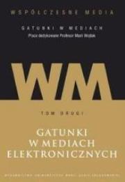 Gatunki w mediach elektronicznych T.2. Autor: Iwona Hofman (red.), Danuta Kępa-Figura (red.). Dadada.pl Okładka książki Gatunki w mediach elektronicznych T.2
