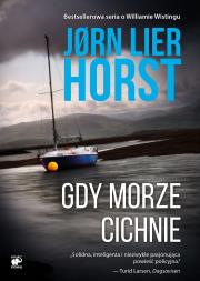 Gdy morze cichnie. Autor: Jorn Lier Horst. Dadada.pl Okładka książki Gdy morze cichnie