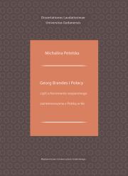 Okładka książki Georg Brandes i Polacy czyli o fenomenie wzajemnego zainteresowania z Polską w tle