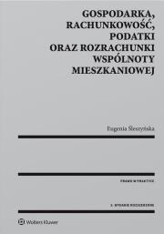 Okładka książki Gospodarka rachunkowość podatki oraz rozrachunki wspólnoty mieszkaniowej