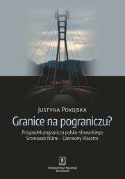 Granice na pograniczu?. Autor: Pokojska Justyna. Dadada.pl Okładka książki Granice na pograniczu?