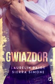 Gwiazdor. Autor: Paige Laurelin, Simone Sierra. Dadada.pl Okładka książki Gwiazdor
