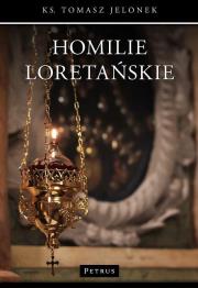 Homilie Loretańskie T.14. Autor: Tomasz Jelonek. Dadada.pl Okładka książki Homilie Loretańskie T.14
